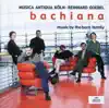 Musica Antiqua Köln & Reinhard Goebel - Bachiana I - Music By the Bach Family